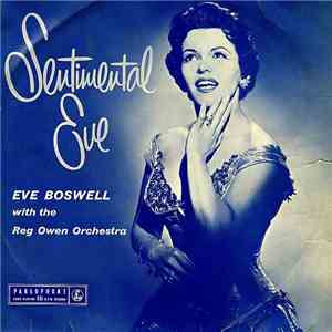 Eve Boswell with The Reg Owen Orchestra - Sentimental Eve