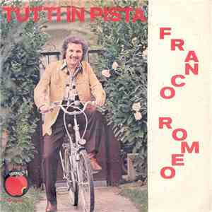 Franco Romeo - Tutti In Pista