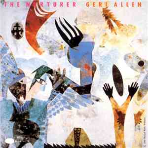 Geri Allen - The Nurturer