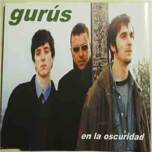 Gurus - En La Oscuridad