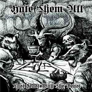 Hate Them All - Last Feast With The Beast