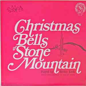 Herbie Koch - Christmas Bells Of Stone Mountain