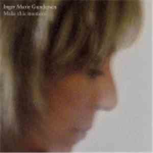 Inger Marie Gundersen - Make This Moment