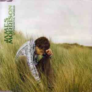 James Morrison - Wonderful World