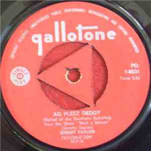 Jeremy Taylor - Ag Pleez Deddy / Jo'burg Talking Blues
