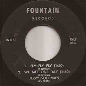 Jerry Solomon  - Fly Fly Fly