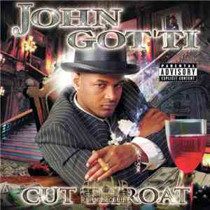 John Got'ti - Cut Throat