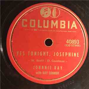 Johnnie Ray With Ray Conniff - Yes Tonight, Josephine / No Wedding Today