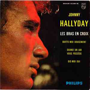 Johnny Hallyday - Les Bras En Croix
