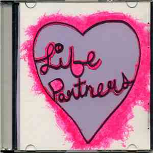 Life Partners - Go Home Early, Stay Up Late