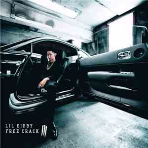 Lil Bibby - Free Crack III