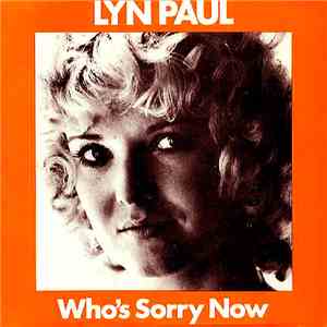 Lyn Paul - Who's Sorry Now