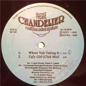 Massive Chandelier - Take An Ugly Girl / Takin It
