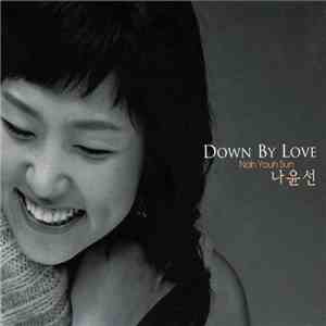 Nah Youn Sun - Down By Love