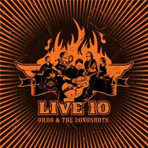 Orbo & the Longshots - Live 10