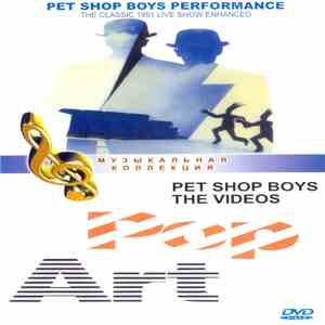 Pet Shop Boys - Performance / PopArt.The Videos