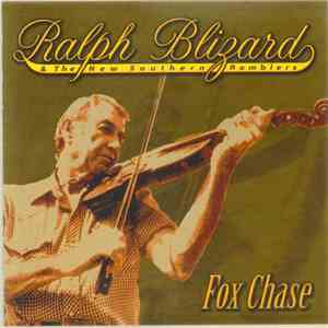 Ralph Blizard & The New Southern Ramblers - Fox Chase