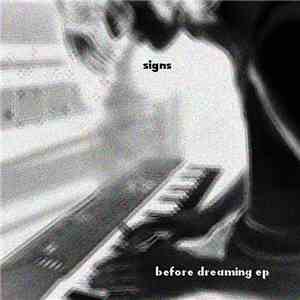 signs  - Before Dreaming EP