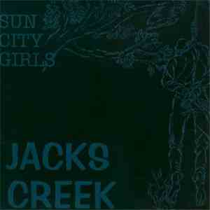 Sun City Girls - Jacks Creek