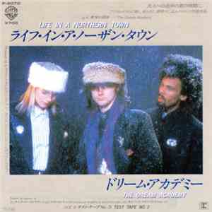 The Dream Academy - Life In A Northern Town (ライフ・イン・ア・ノーザン・タウン)