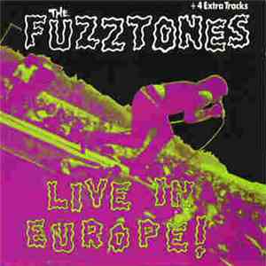 The Fuzztones - Live In Europe!