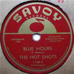 The Hot Shots - Blue Hours / Horse's Neck
