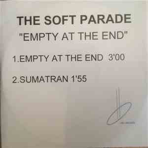 The Soft Parade - Empty At The End / Sumatran