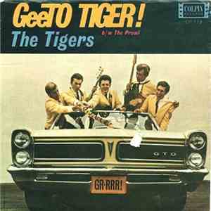 The Tigers - GeeTo Tiger