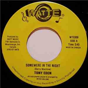 Tony Eden - Somewhere In The Night / Knowing Me, Knowing You