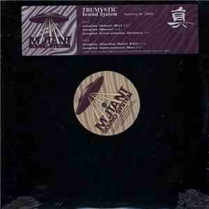 Trumystic Sound System Featuring Dr. Israel - Junglist