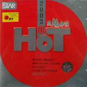 Various - HOT 2003 II 热魅舞动