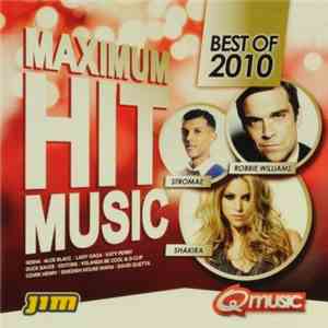 Various - Maximum Hit Music Best Of 2010