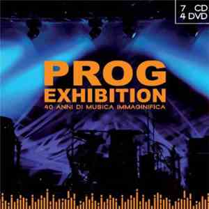 Various - Prog Exhibition 40 Anni Di Musica Immaginifica