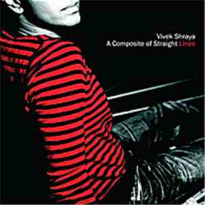 Vivek Shraya - A Composite Of Straight Lines