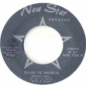 Wilma De Angelis - Dimmi Che...