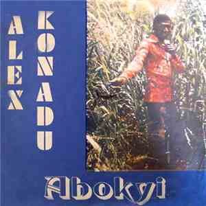 Alex Konadu - Abokyi