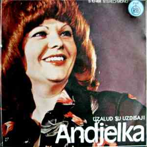Anđelka Govedarević - Uzalud Su Uzdisaji