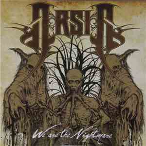 Arsis  - We Are The Nightmare