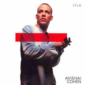 Avishai Cohen - Lyla