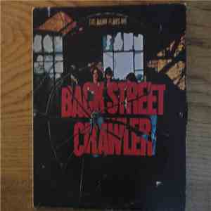Back Street Crawler - The Band Plays On