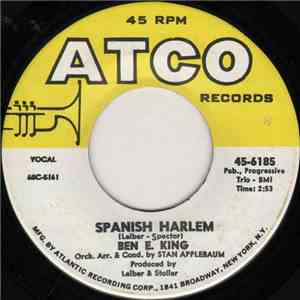 Ben E. King - Spanish Harlem / First Taste Of Love