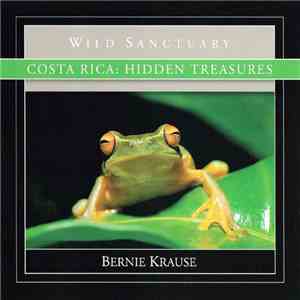 Bernie Krause - Costa Rica: Hidden Treasures
