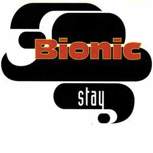 Bionic  - Stay