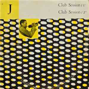Buck Clayton (Trompette) And His French Stars, Peanuts Holland - Club Sessi ...