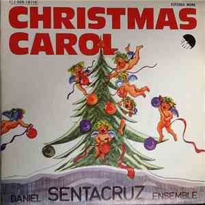 Daniel Sentacruz Ensemble - Christmas Carol