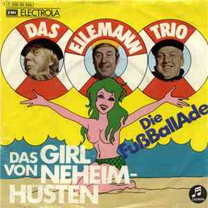 Das Eilemann Trio - Das Girl Von Neheim-Hüsten