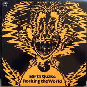 Earth Quake - Rocking The World