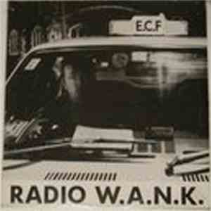 E.C.F. - Radio W.A.N.K.