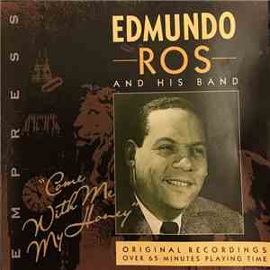 Edmundo Ros And His Band - Come With Me My Honey