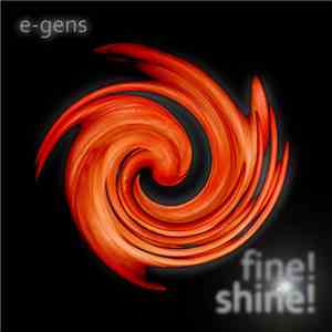 E-gens - Fine! Shine!